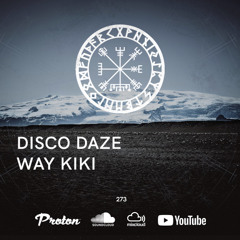 Nordic Voyage 273 - 02/24/2025 - Disco Daze / Way Kiki - Proton Radio