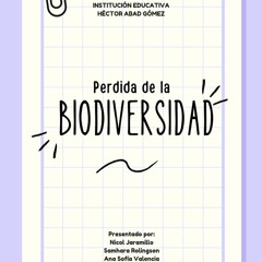La Perdida de Biodiversidad - Podcast