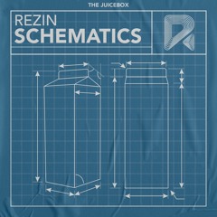 Rezin - Schematics (FREE DOWNLOAD)