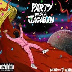 Party with a Jagaban ~ slowed