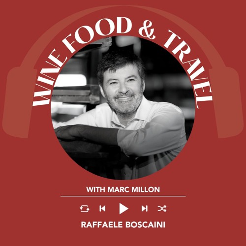 Ep. 1974 Raffaele Boscaini | Wine, Food & Travel With Marc Millon