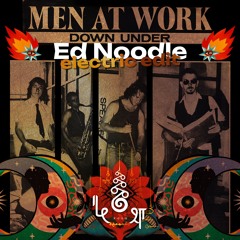 FREE DL : Men at Work • Down Under • Ed Noodle'd it edit