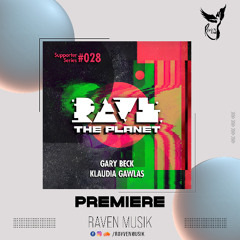 PREMIERE: Gary Beck - Baddy Told Me [Rave The Planet]