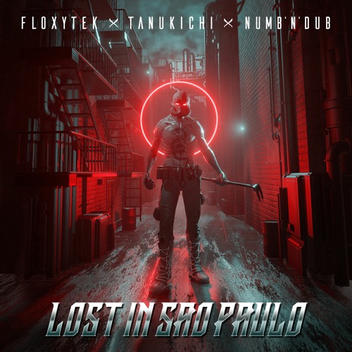 Floxytek & Tanukichi & Numb'n'dub - Lost In Sao Paulo