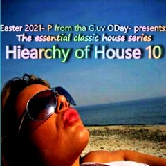 The essential best of classic house series Hiearchy of House 10 Disc 1