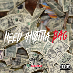 Needa Another Bag