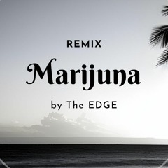 Rilès - Marijuna (The Edge Remix)