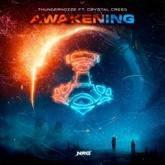 Thundernoize & Crystal Creed - Awakening