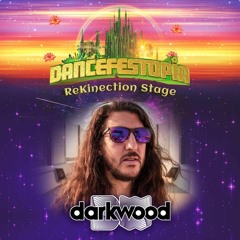 Dancefestopia 2022 | Darkwood