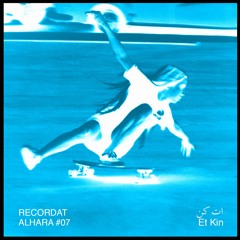 recordat:invites: Et Kin - #007