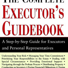 download EPUB 📍 The Complete Executor's Guidebook by  Benjamin Berkley [PDF EBOOK EP