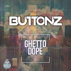 BUTTONZ - Ghetto Dope (Grand Alliance Music)