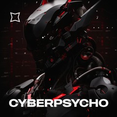 Cyberpsycho