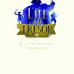 #PDF Télécharge L'île au trésor Gratuit ~ Robert Louis Stevenson