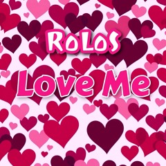 Love Me