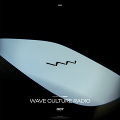 MBNN — Wave Culture Radio #007 | Truth x Lies, Volac and more..