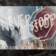 Neverstop (Prod. JahDidDat)