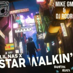 MIKE GM & DJ RODRI - STAR WALKIN' (BUMPING REMIX) PROMO