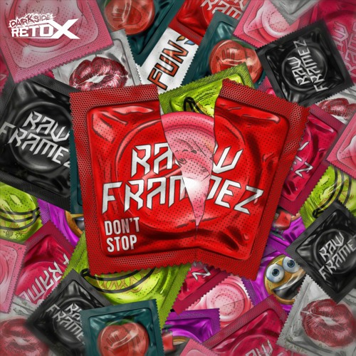 Rawframez - Don't Stop