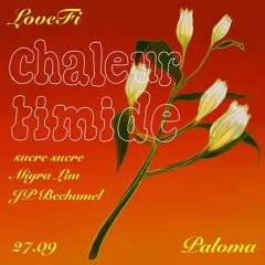 2024-09-27 Live At LoveFi Chaleur Timide (JP Bechamel)
