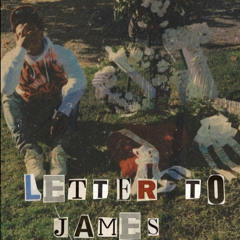 Lul Q - Letter To James