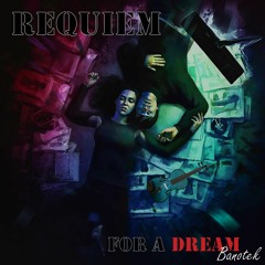 Requiem for a dream