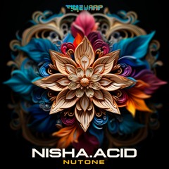 Nisha.Acid - Nutone (timewarp201 - Timewarp)
