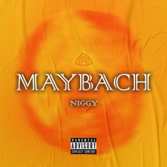 Niggy - Maybach (prod. neytxn x prodskyline)