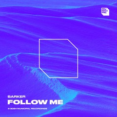 BARKER - Follow Me (Extended Mix)