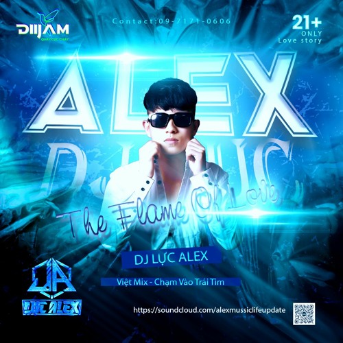 Nonstop - Việt Mix - Chạm Vào Trái Tim - DJ Lực Alex (0971710606)