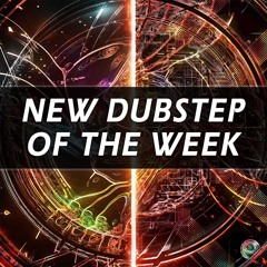 Best Dubstep Of The Week • 2025 December 5th
