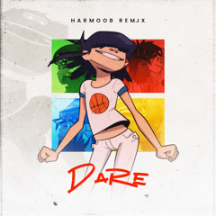 Gorillaz - Dare (Harmoob Remix) Tech House