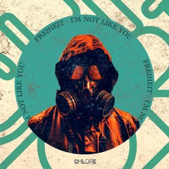Premiere: Freiheit - I'm Not Like You (Original Mix)