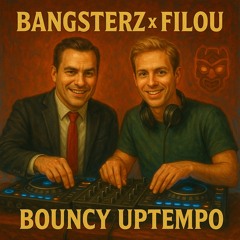 BANGSTERZ x FILOU LIVE PROXIMA