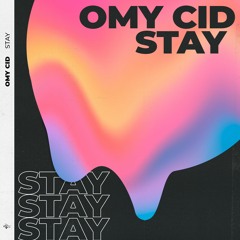 Omy Cid - Stay