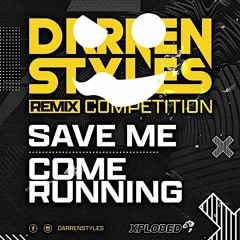 Darren Styles - Save Me (Emoticon Remix 200BPM)