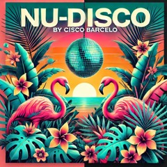 Nu Disco @ Cisco Barcelo