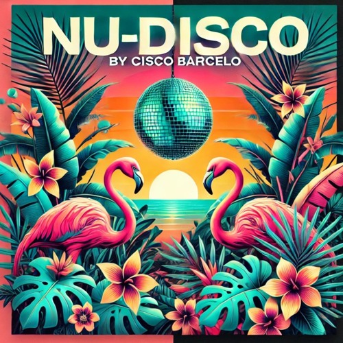 Nu Disco @ Cisco Barcelo