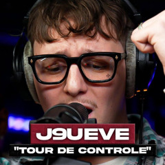 J9ueve - Tour de contrôle (Exclu PlanèteRap)