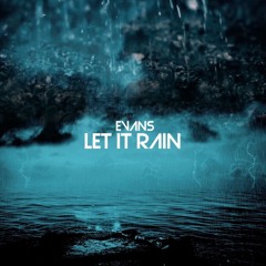Let it Rain