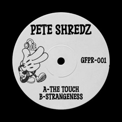 Pete Shredz - Strangeness