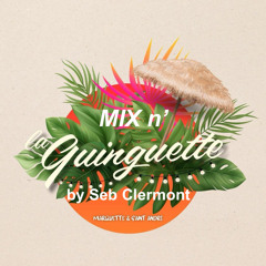 Mix Marquette's Guinguette By Seb Clermont 2024
