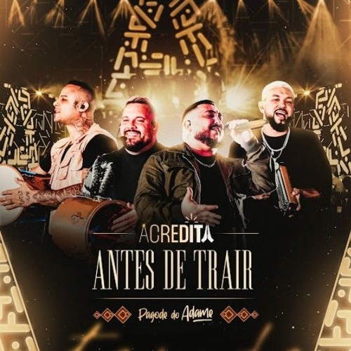 Pagode do Adame - Antes de Trair  Lançamento 2024 (Ao Vivo)