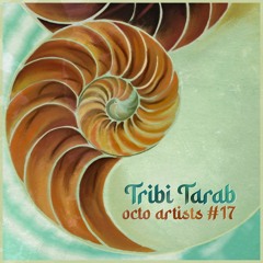 Octo Artists #17 - Tribi Tarab.