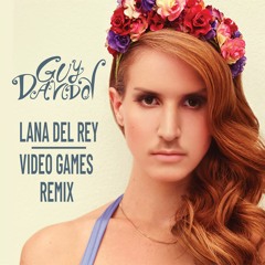 Lana Del Rey - Video Game (Guy Davidov Remix)