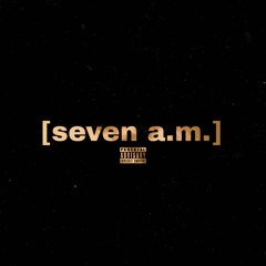 7 a.m. (Prod. KRILL)
