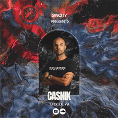 Casnik - SINCITY PODCAST # 79