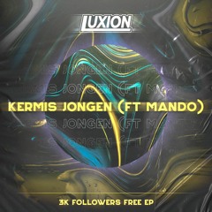 Luxion & Mando - Kermis Jongen