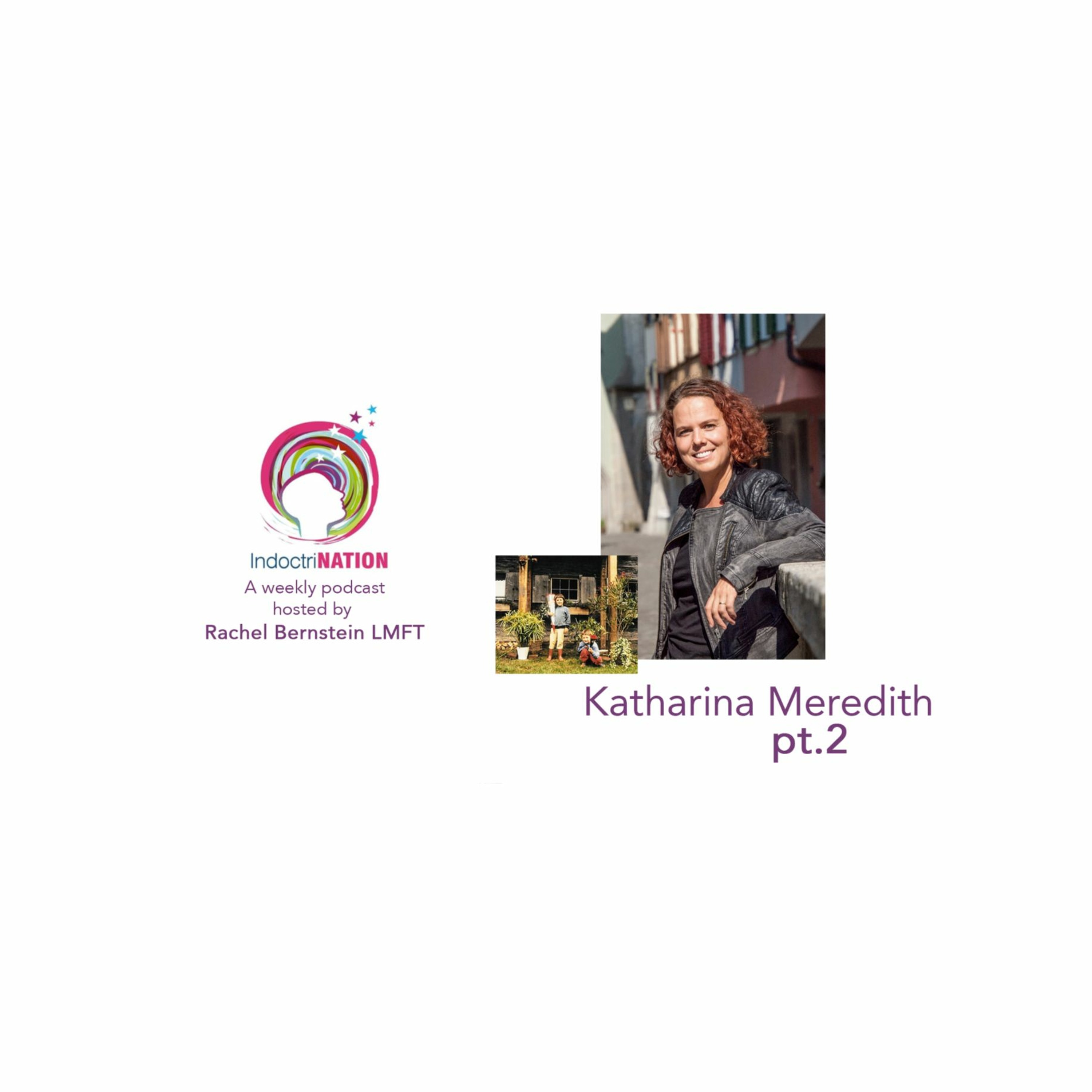 My Conscience on Survival Mode w/ Katharina Meredith, ex-Lichtoase - S5E5pt2