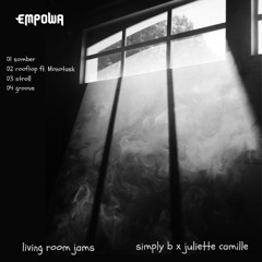Somber Ft.SimplyB + Juliette Camille